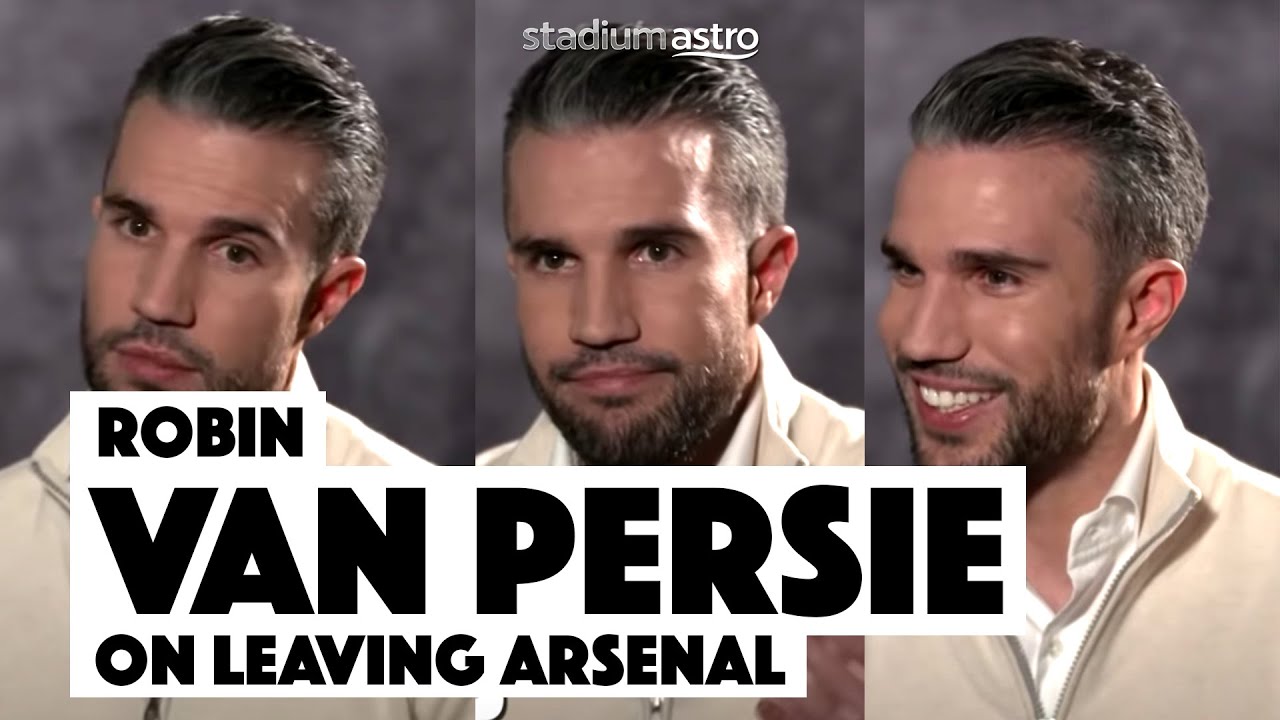 Van Persie on leaving Arsenal: 
