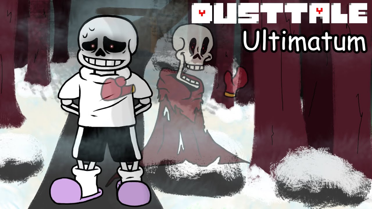 DustTale Ultimatum - Marrow mix