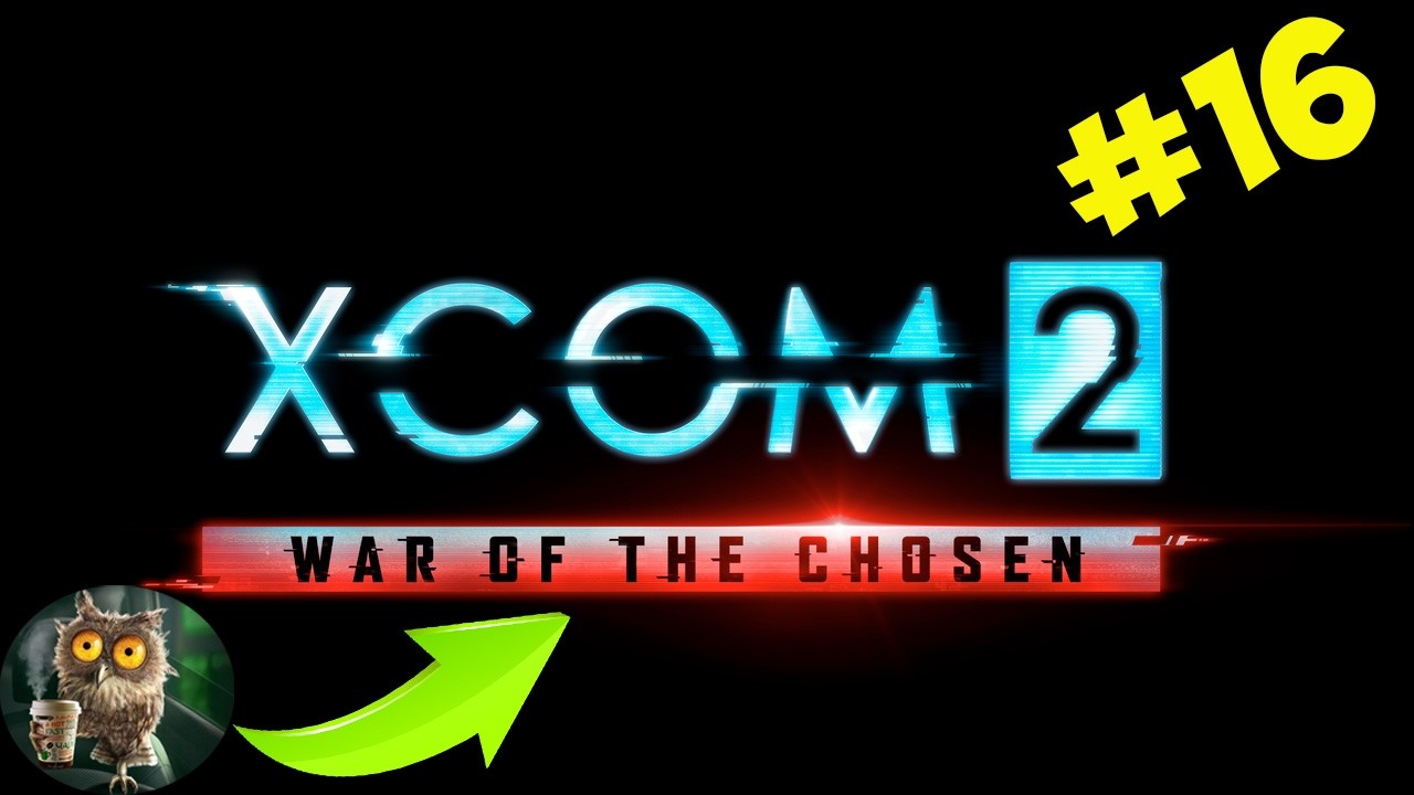 XCOM 2 War of the Chosen Боль и отчаяние, но я буду продолжать бороться! Ещё не конец! №16