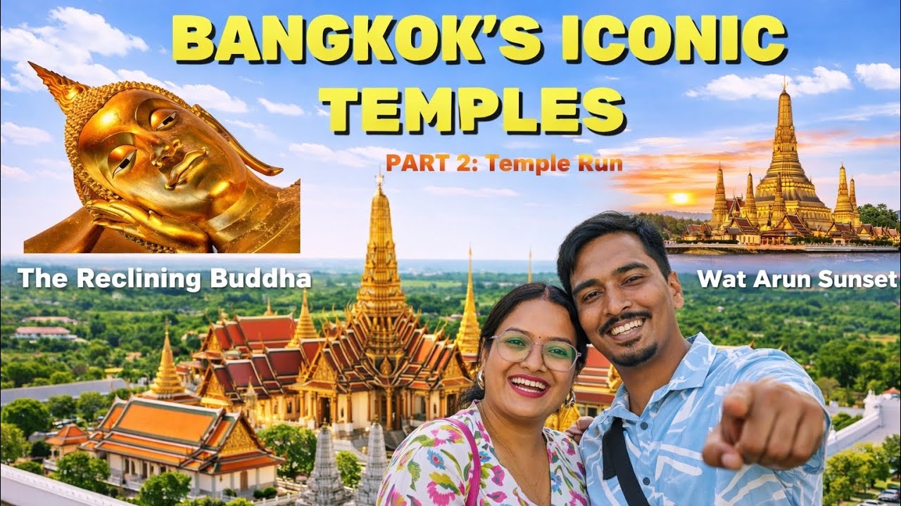 Bangkok Temple Tour Guide| Grand Palace, Wat Pho & Wat Arun (Dawn)  Explained. Must Visit Temples🙏