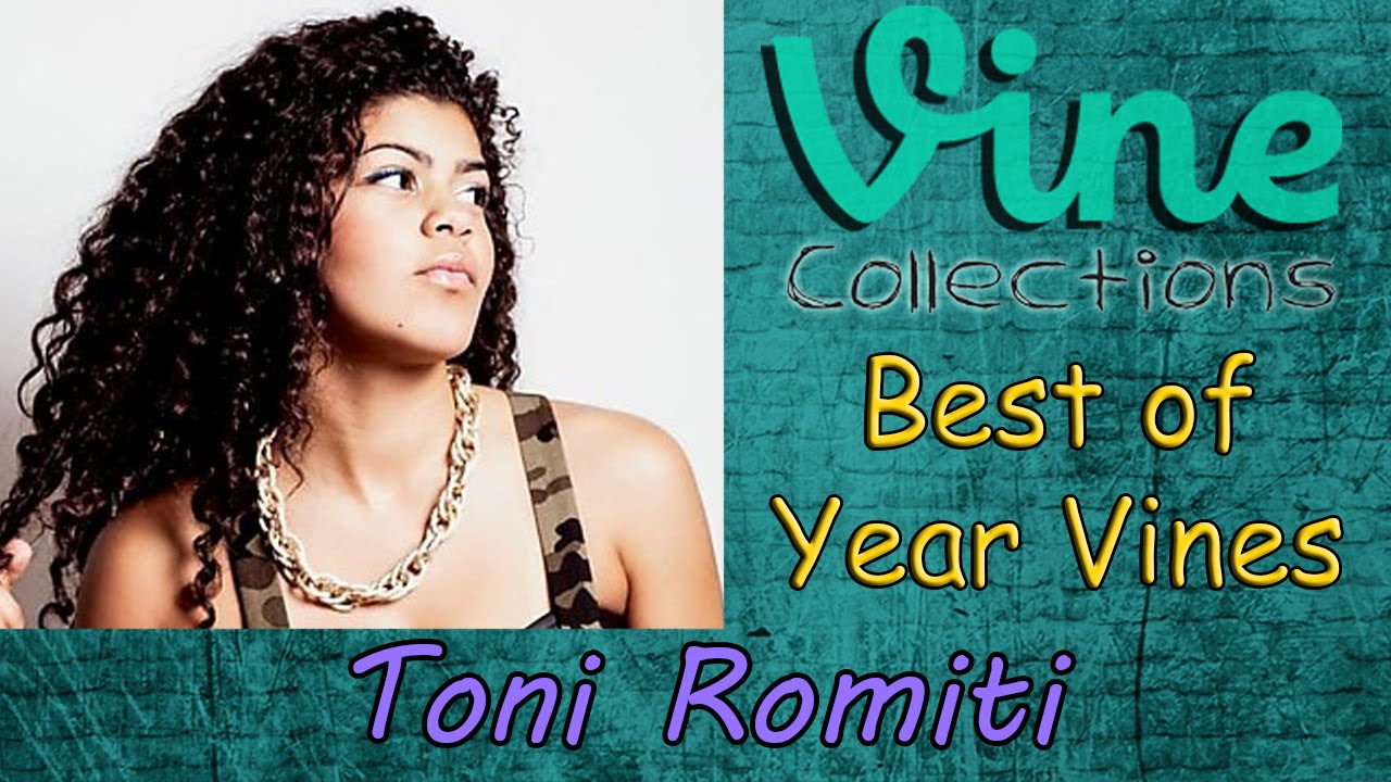 Best of Year Toni Romiti Vines | Top Funny Vine Compilation 2015