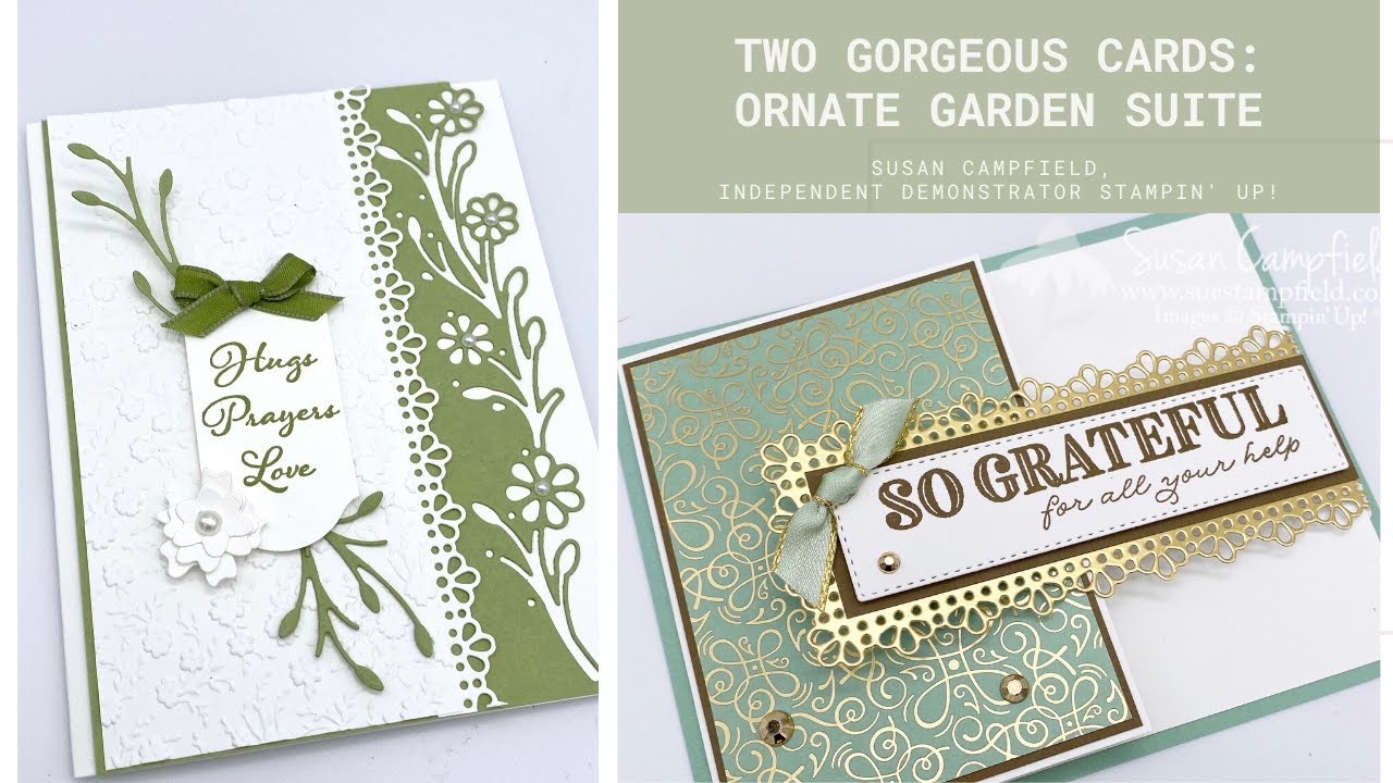 Ornate Garden Suite: Two Gorgeous Cards