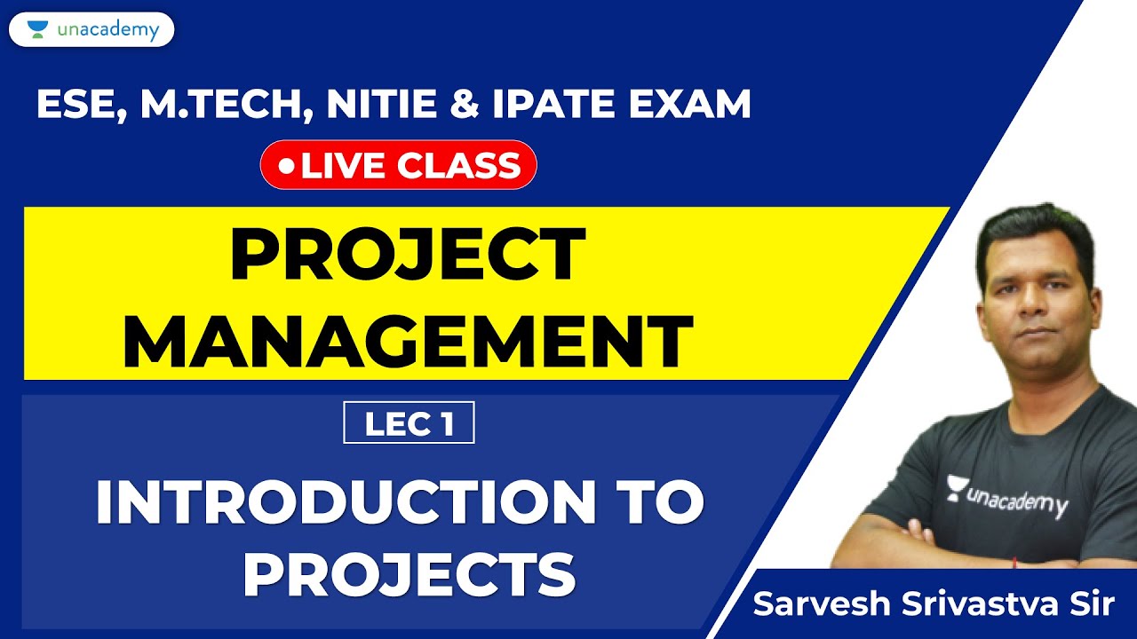 Project Management | Lec 1 | Important for ESE Non Tech, NITIE, iPATE & M Tech Exam
