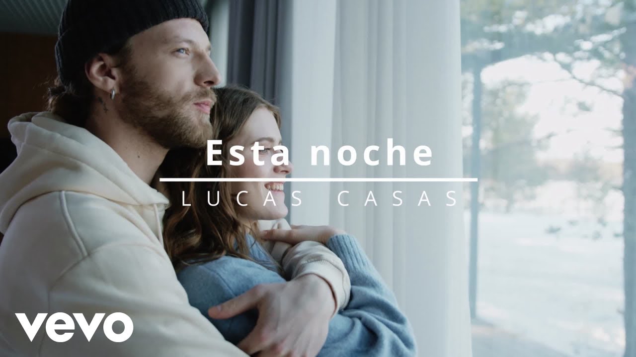 Lucas Casas - Esta noche (Lyric Video) (Official Music Video)