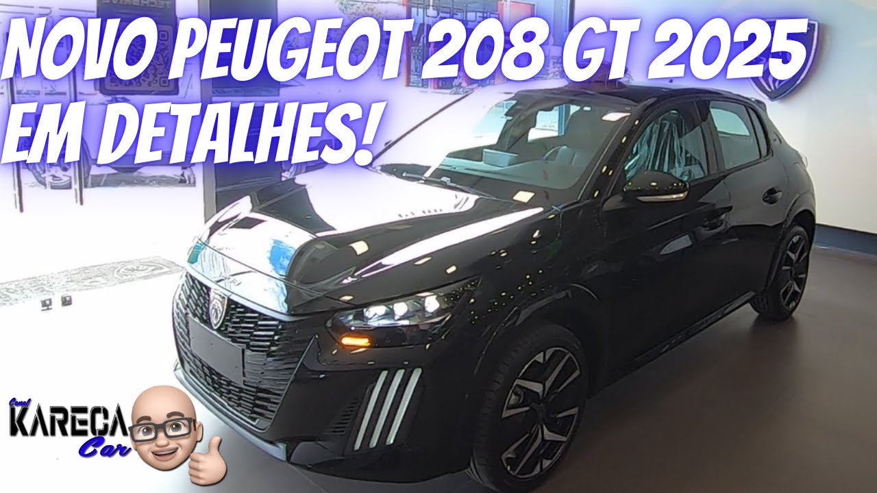 NOVO PEUGEOT 208 GT 2025 EM DETALHES!