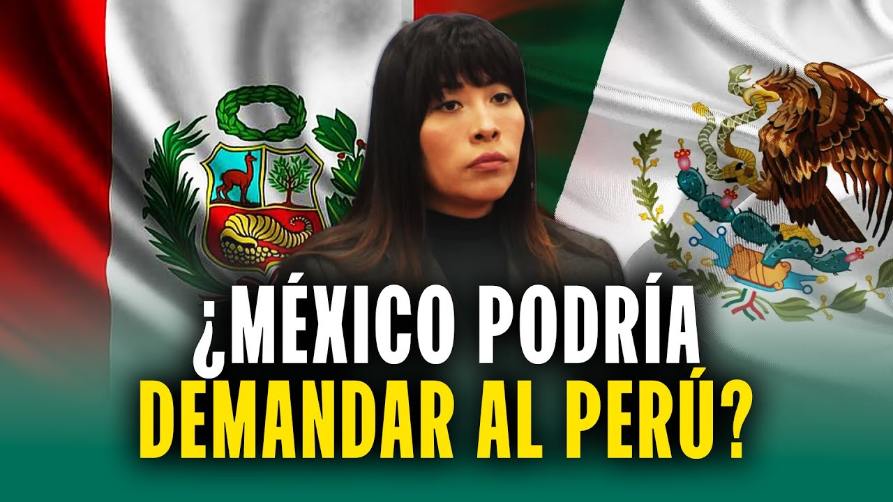 ¿México podría demandar al Perú por caso Betssy Chávez?