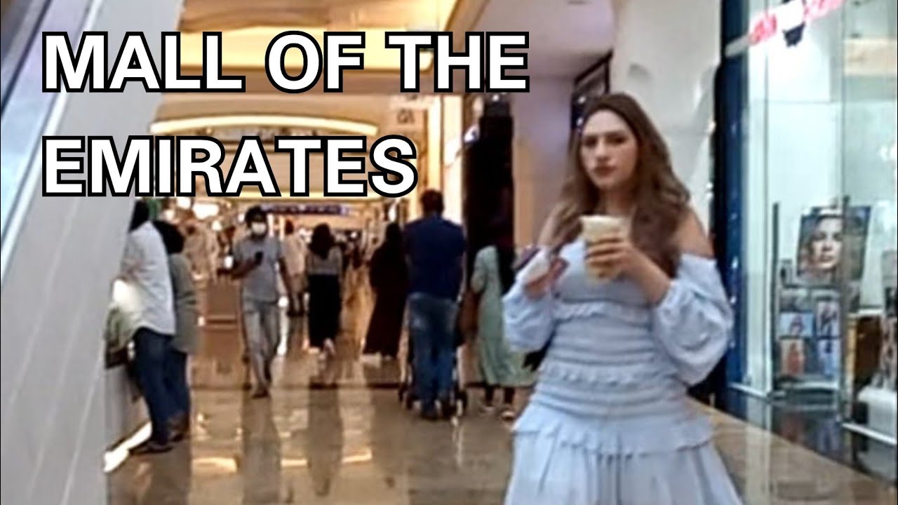 Mall of Emirates-Dubai UAE Walking tour Eid al Adha 2022