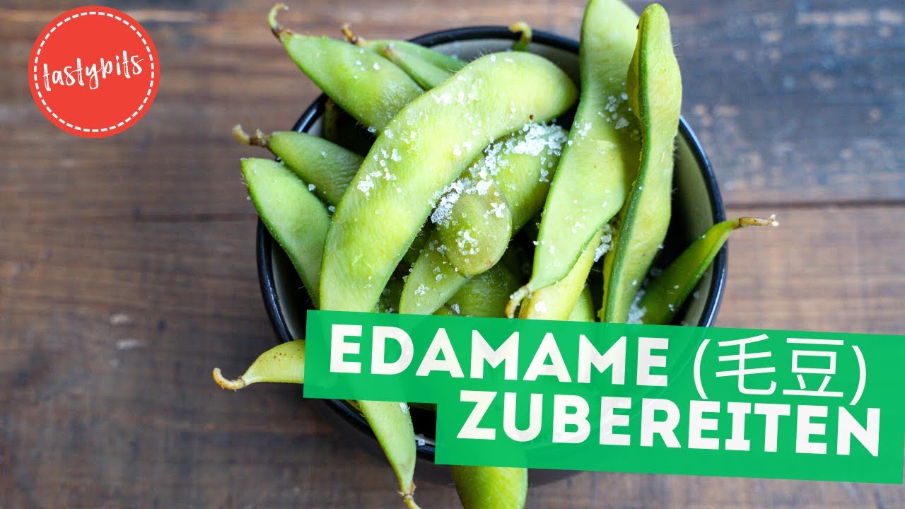 Edamame (枝豆) zubereiten - so machst Du den leckeren japanischer Snack!