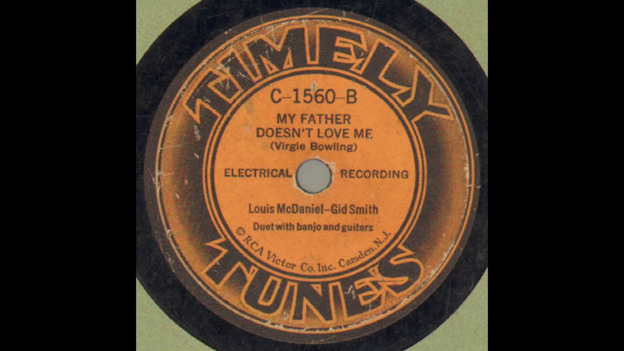 Lewis McDaniels, Walter Smith, Patt Patterson, & Lois Dexter-My Father Doesn't Love Me