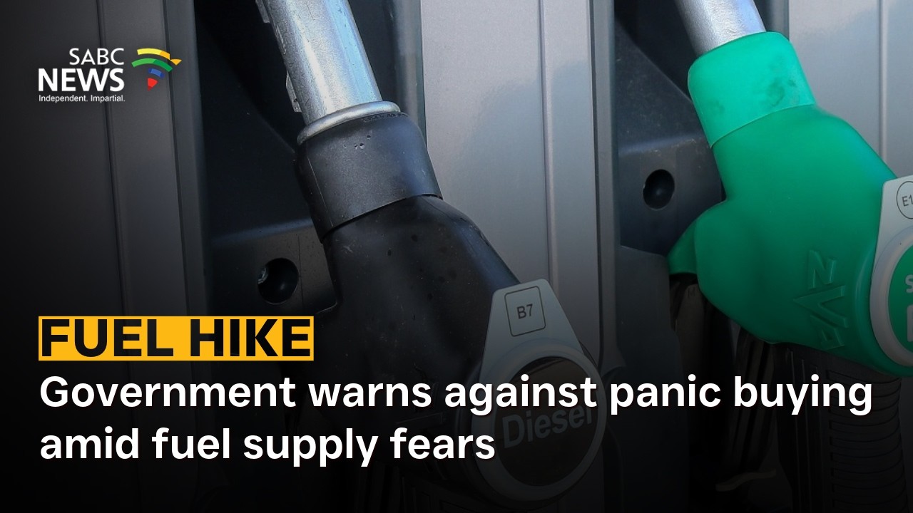 Fuel Increase | Government warns against panic buying amid fuel supply fears - Kganki Matabane