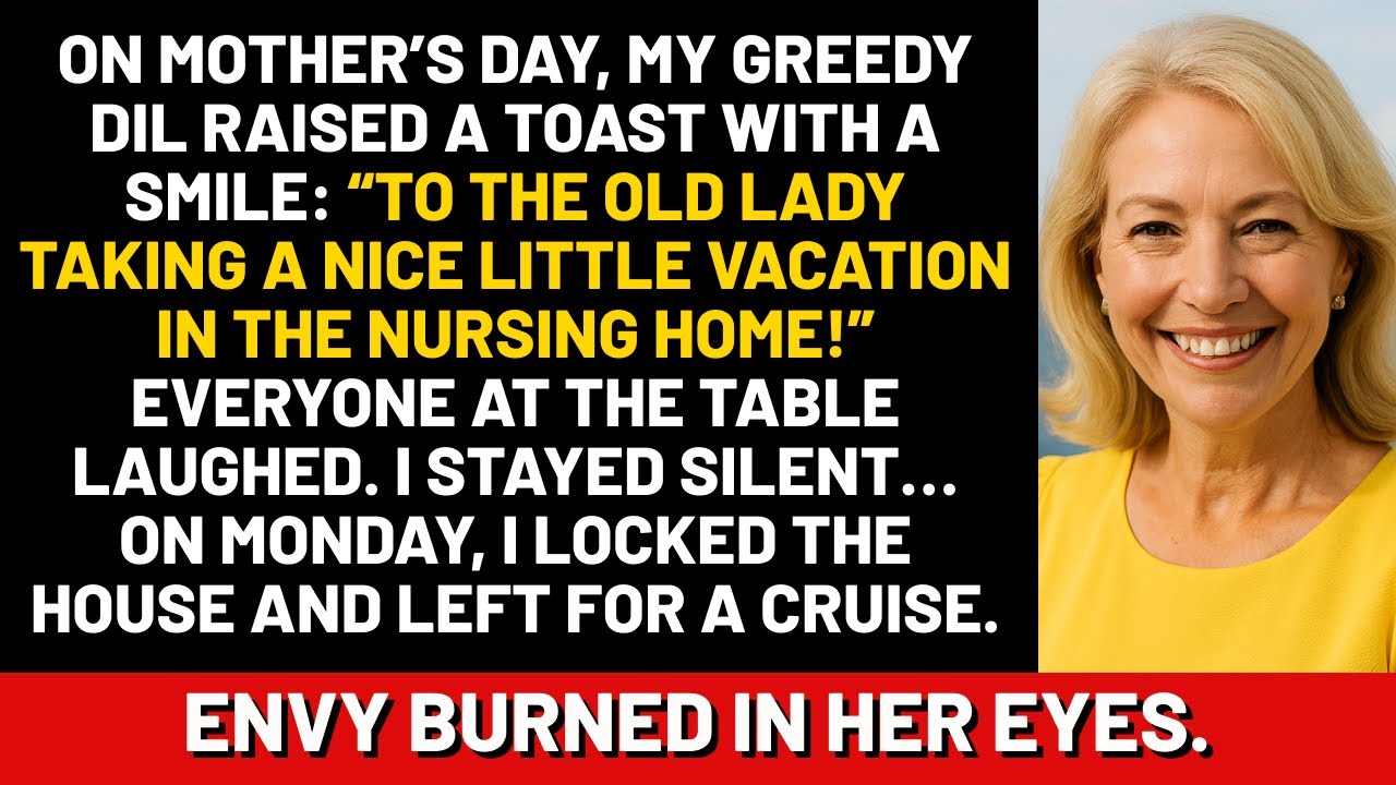 On Mother’s Day, my greedy daughter-in-law raised a toast with a smile: “To the old lady taking