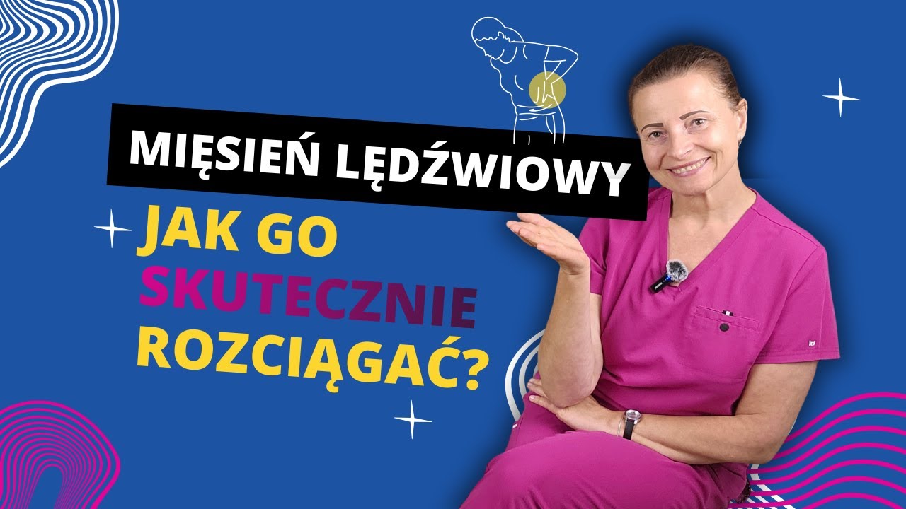 Mięsień lędźwiowy - rozluźnianie i rozciąganie | Gabriela Ratajska