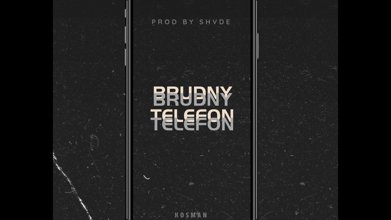 Kosman - Brudny Telefon (prod. shvde)
