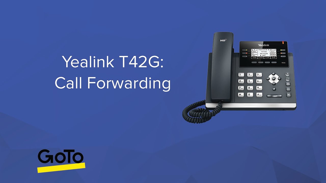 Yealink T42G: Call Forwarding