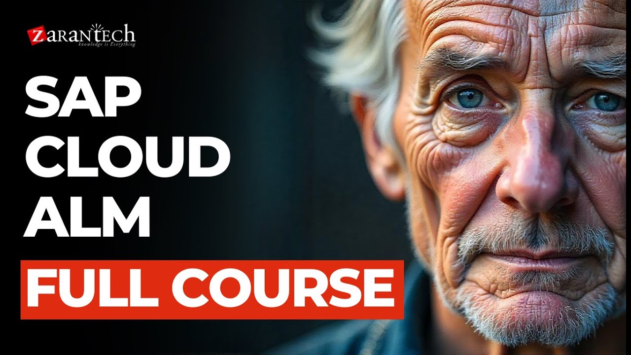 SAP Cloud ALM (Application Lifecycle Management) Full Course | ZaranTech
