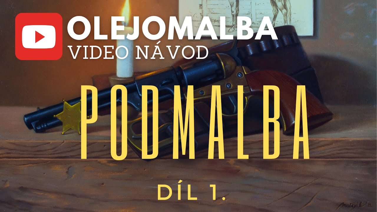 OLEJOMALBA - PODMALBA DÍL 1