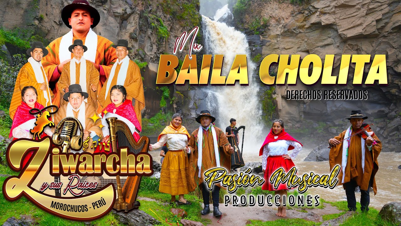 ♬♫ZIWARCHA Y SUS RAICES⏩🎤🎶TEMA: MIX BAILA CHOLITA ⏪VÍDEO OFICIAL CARNAVAL 2024