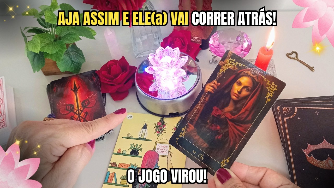 💖 CHEGOU A HORA! AGORA É ELE(a) que VAI TE VALORIZAR!