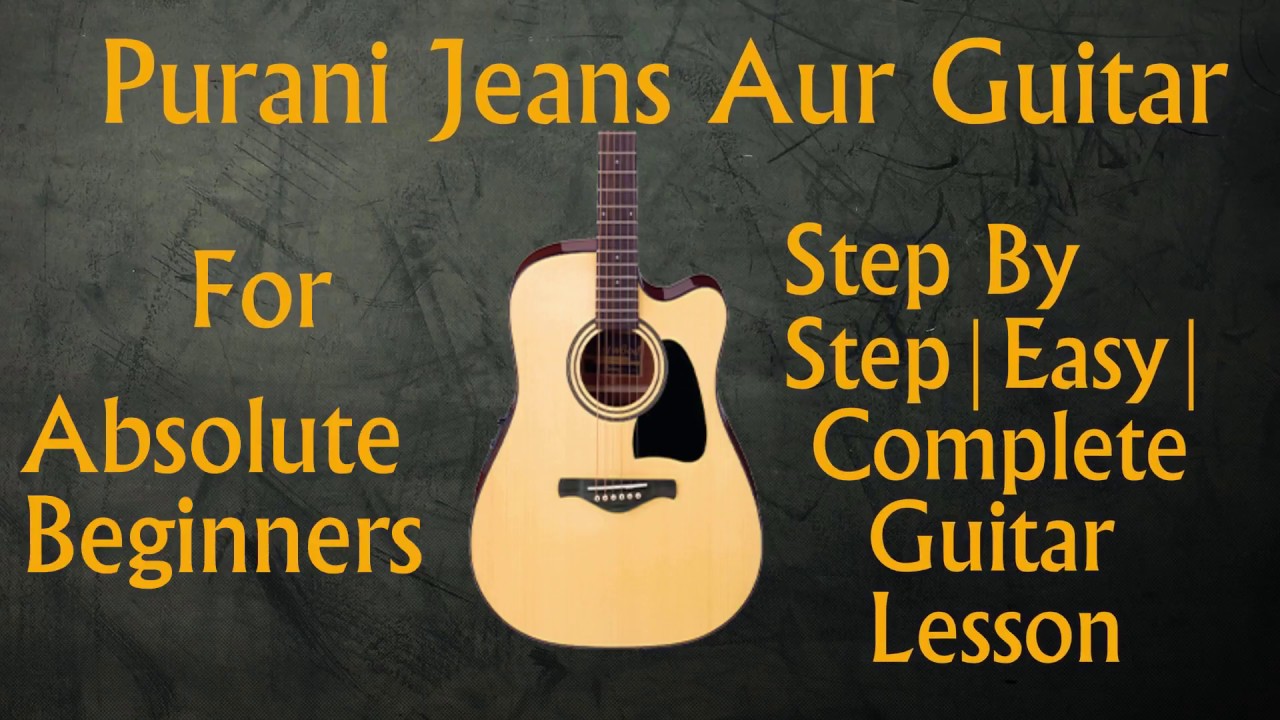 Purani Jeans Aur Guitar | Ali Haider | Easy and Complete Guitar Chords Lesson