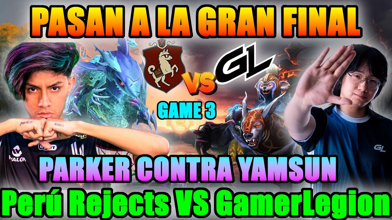 PERÚ REJECTS VS GAMERLEGION GAME 3 (BO3) PGL Wallachia Season 7 Closed Qualifier