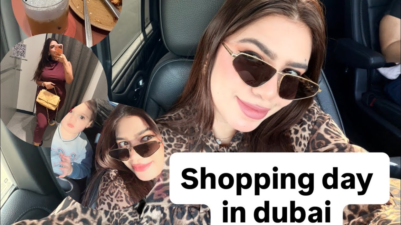 Shopping day in dubai 🛍️🛍️