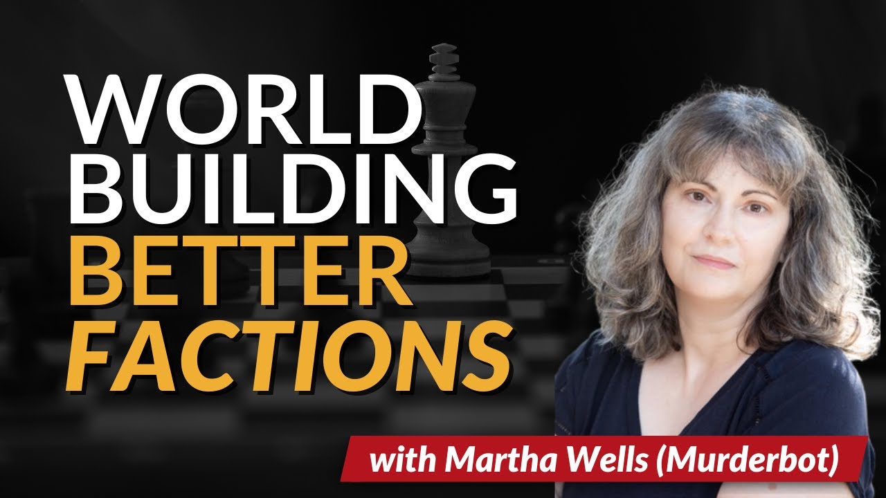 Worldbuilding Better Factions | Martha Wells (The Murderbot Diaries)