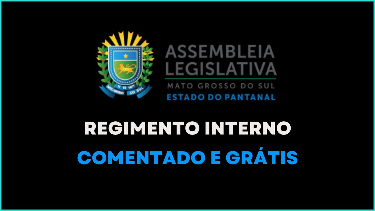 ALMS (AULA GRÁTIS DE REGIMENTO INTERNO)