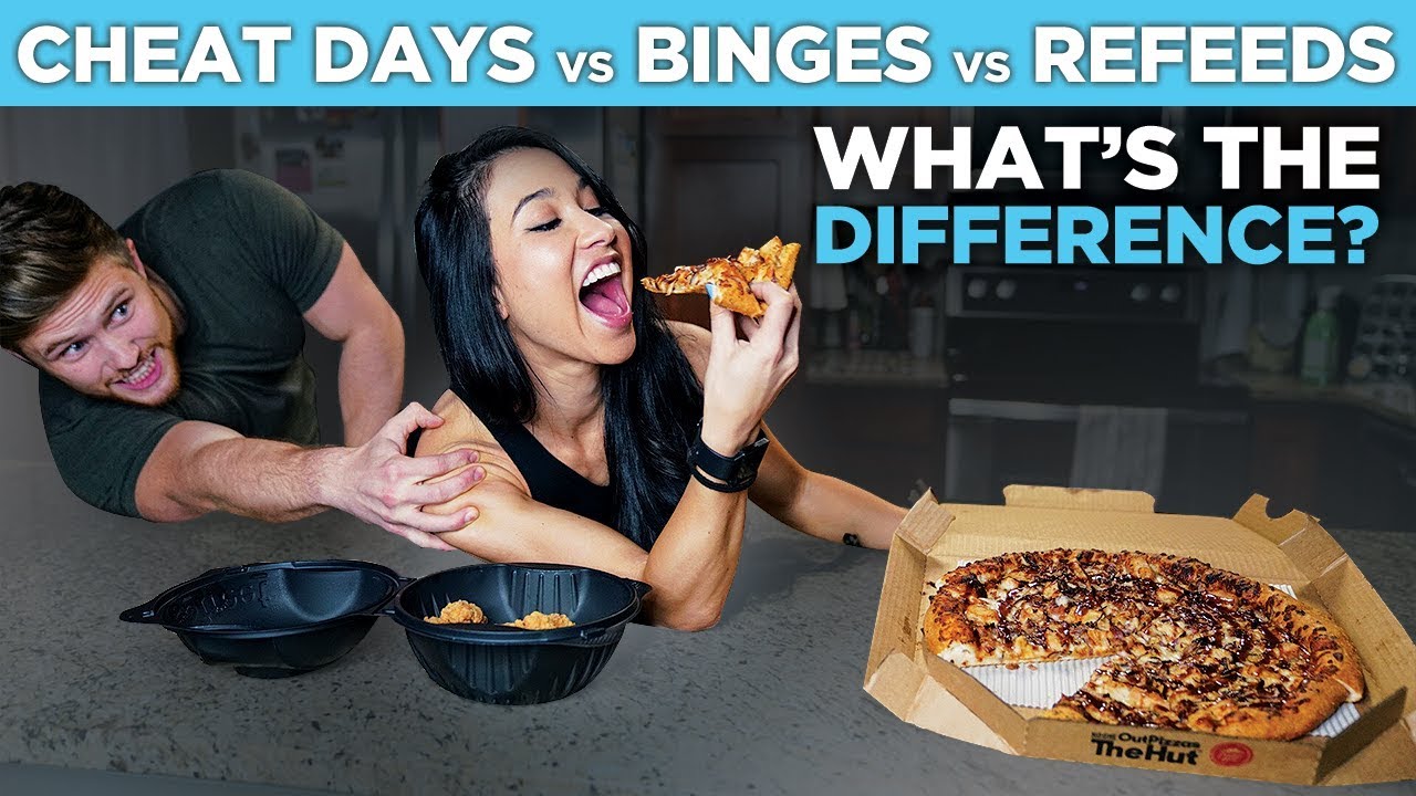 CHEAT DAYS / BINGE EATING / REFEEDS | What&rsquo;s The Difference?