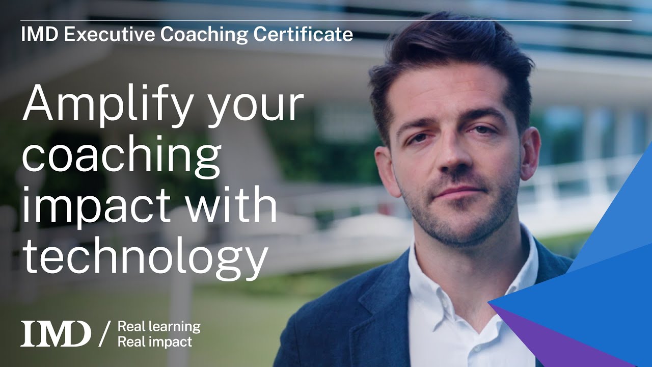 IMD Executive Coaching Certificate: Amplify your coaching impact with technology