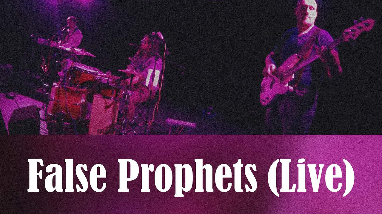 False Prophets (Live)