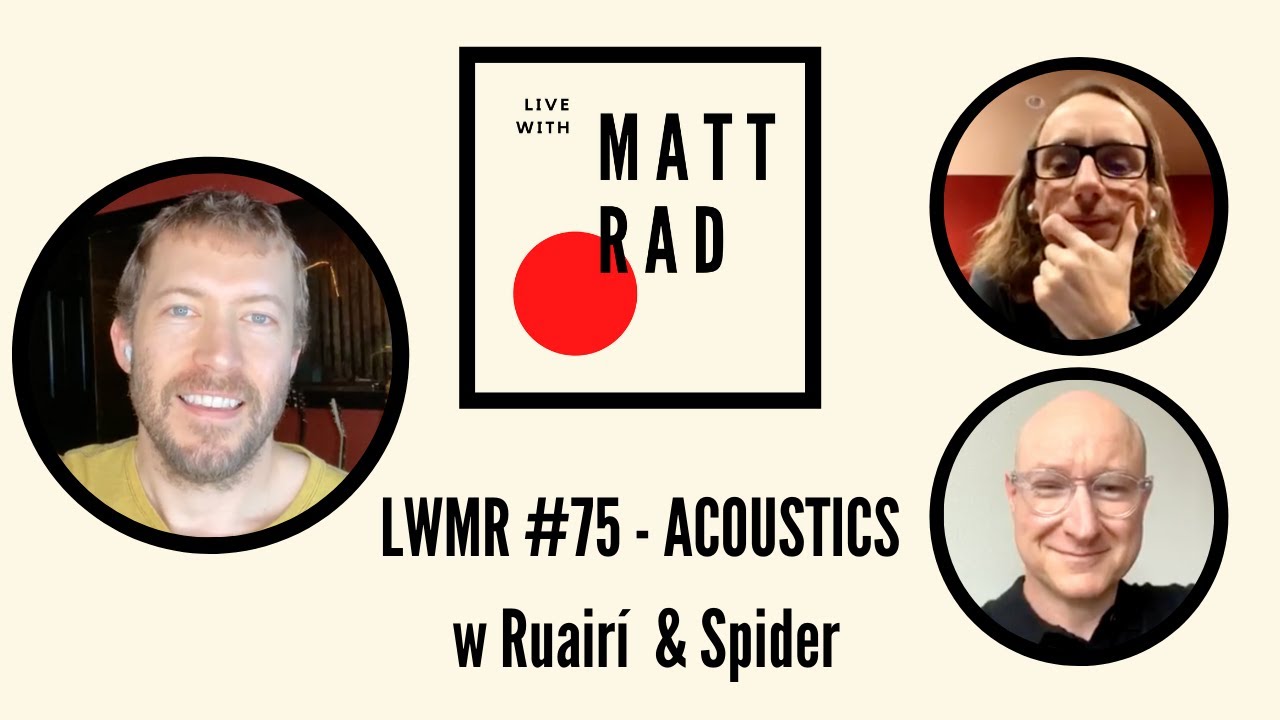 LWMR #75 | Acoustics w Ruair&iacute; & Spider