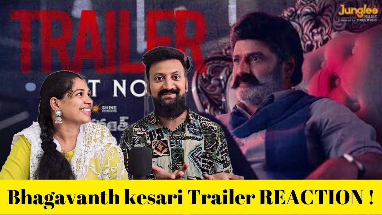 Bhagavanth Kesari - Trailer Reaction | Nandamuri Balakrishna | Anil Ravipudi | Kajal | Sree Leela