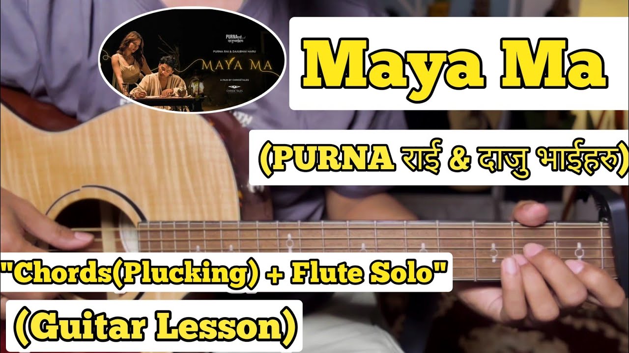 Maya Ma - Purna Rai | Guitar Lesson | Chords Plucking & Solo | (With Tab)