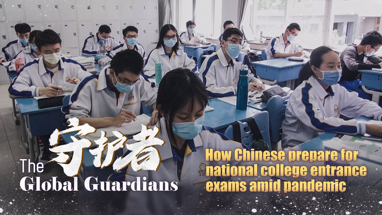 The Global Guardians: How Chinese prepare for national college entrance exams amid pandemic