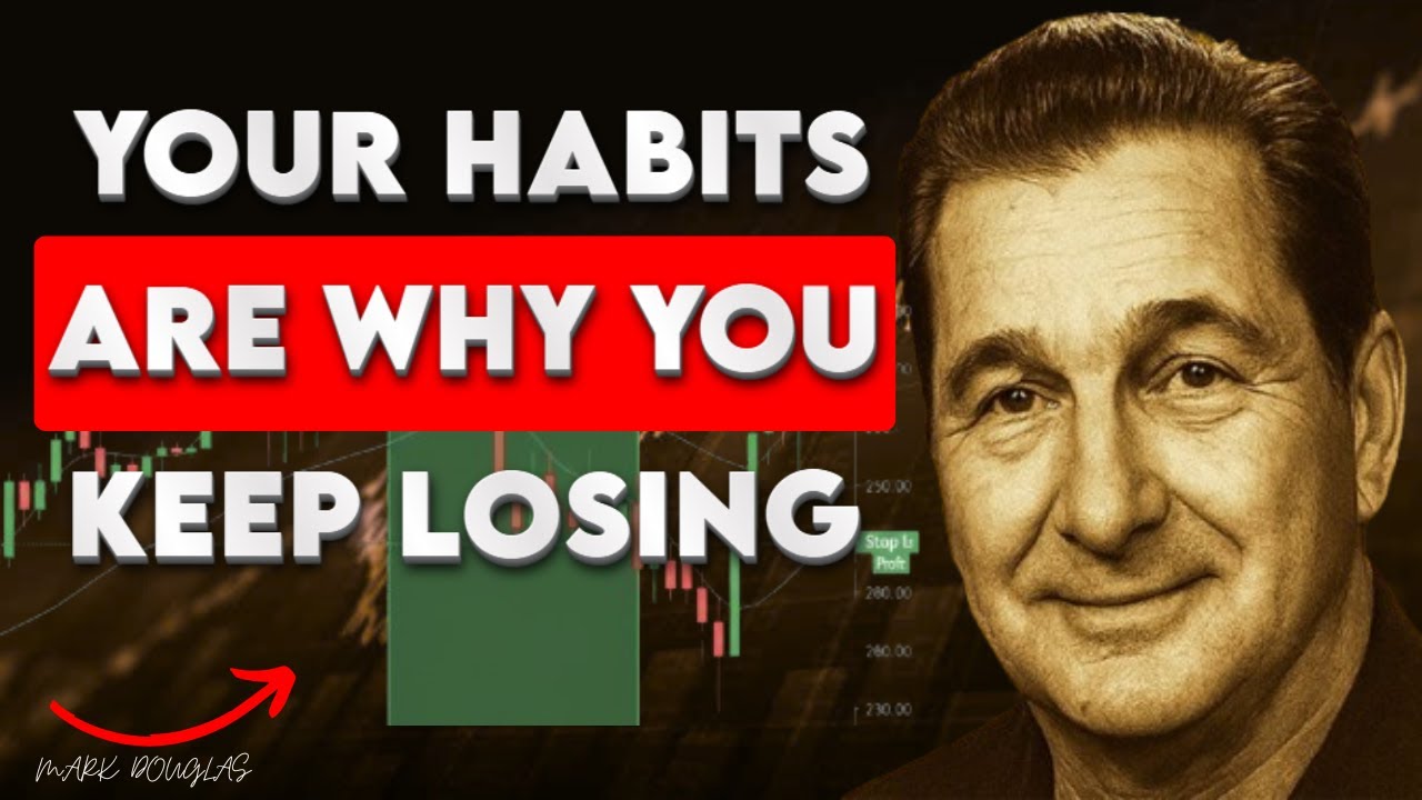Mark Douglas: How to Fix Trading Habits That Are Causing You to Lose Money