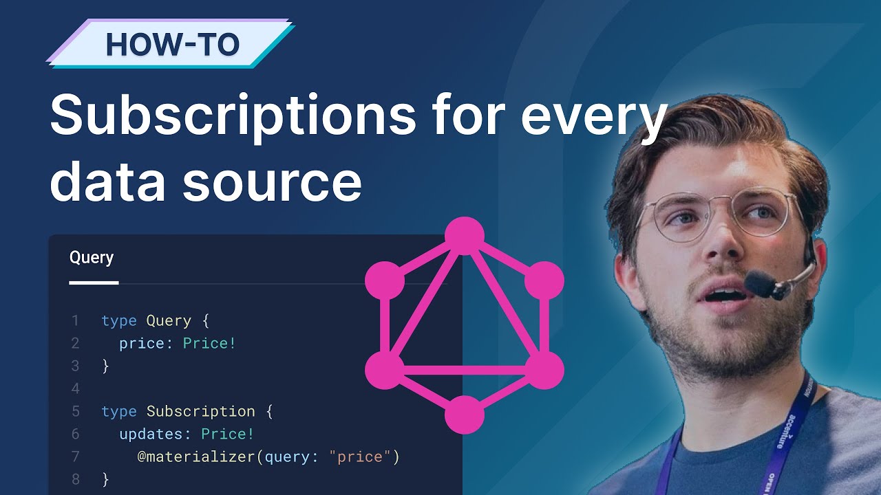 Using GraphQL Subscriptions for Every Data Source