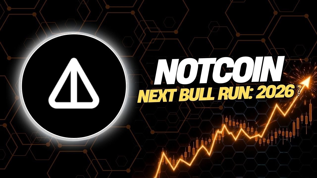 Notcoin Bull Run 2026 Is Coming?  Notcoin Price Prediction 2026 | Notcoin News Today Dec 24, 2025