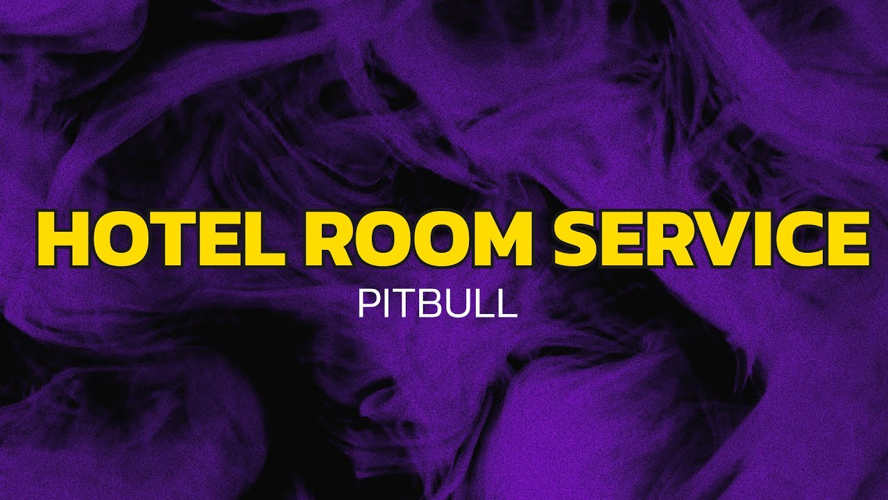Pitbull - Hotel Room Service (Lyrics)