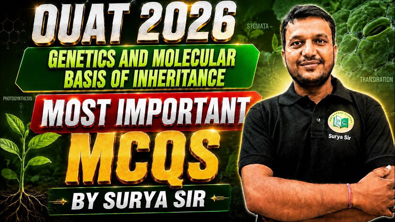 OUAT 2026 Botany Genetics & Molecular Basis of Inheritance || Most Important MCQs by Surya Sir