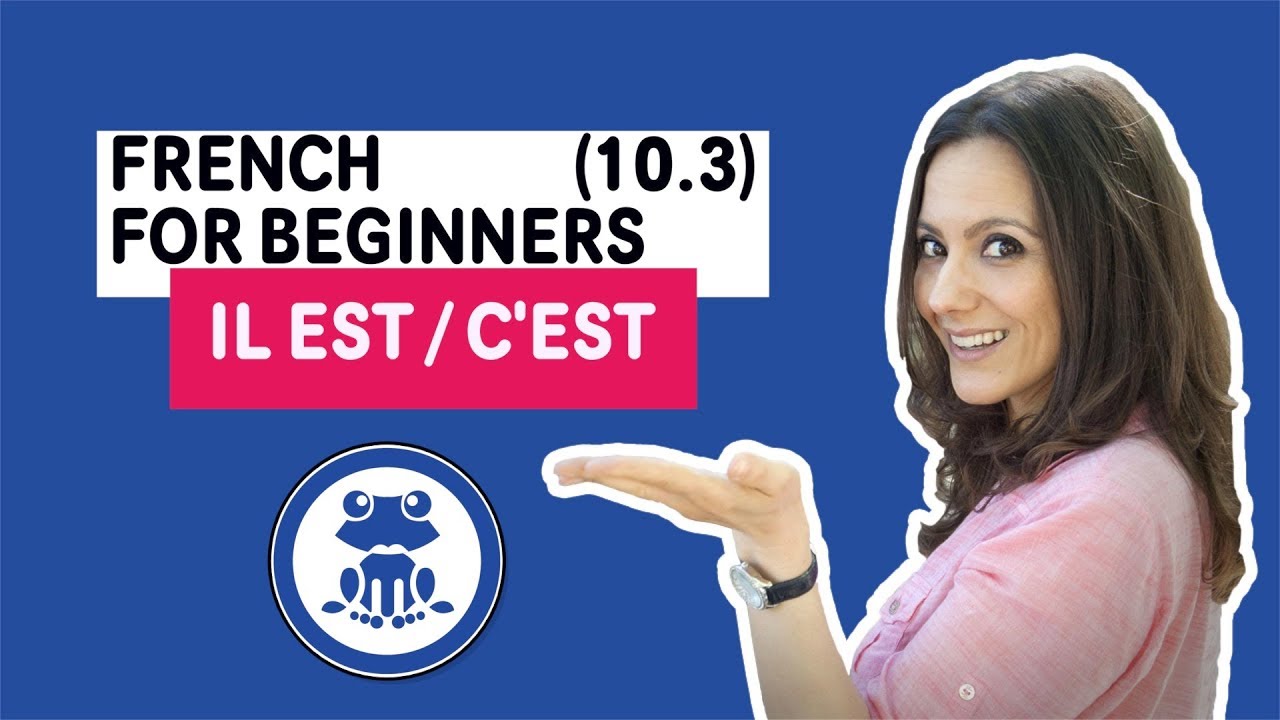 French for Beginners: Lesson 10.3 - how to make the difference 