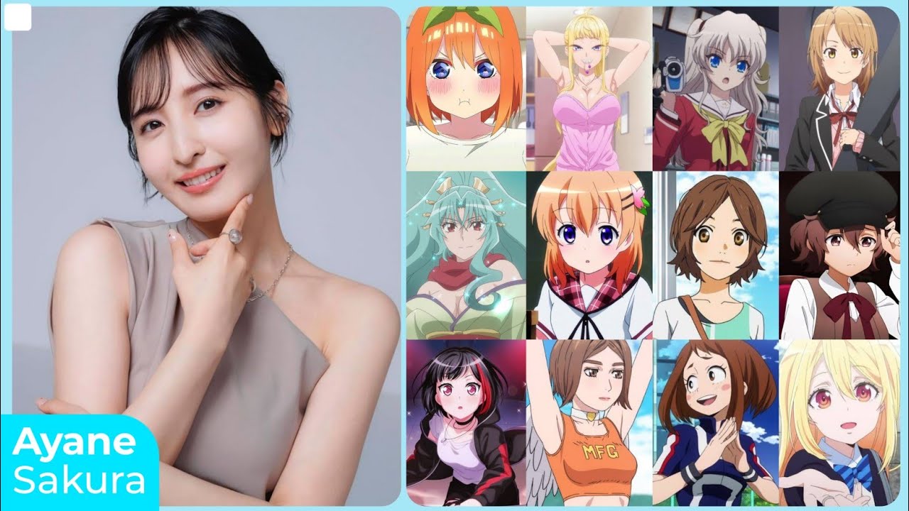 Ayane Sakura [佐倉 綾音] Top Same Voice Characters Roles
