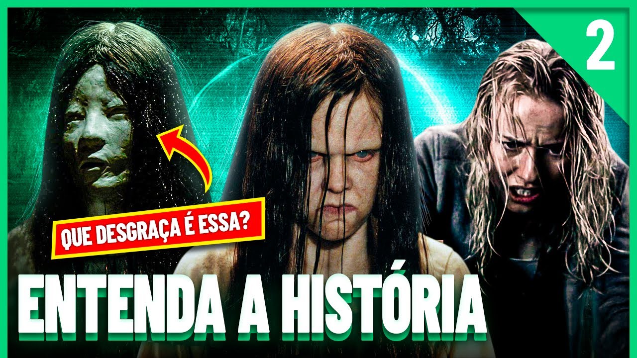 Saga O Chamado (Ringu) | A História Completa de Samara Morgan e Sadako | PT.2