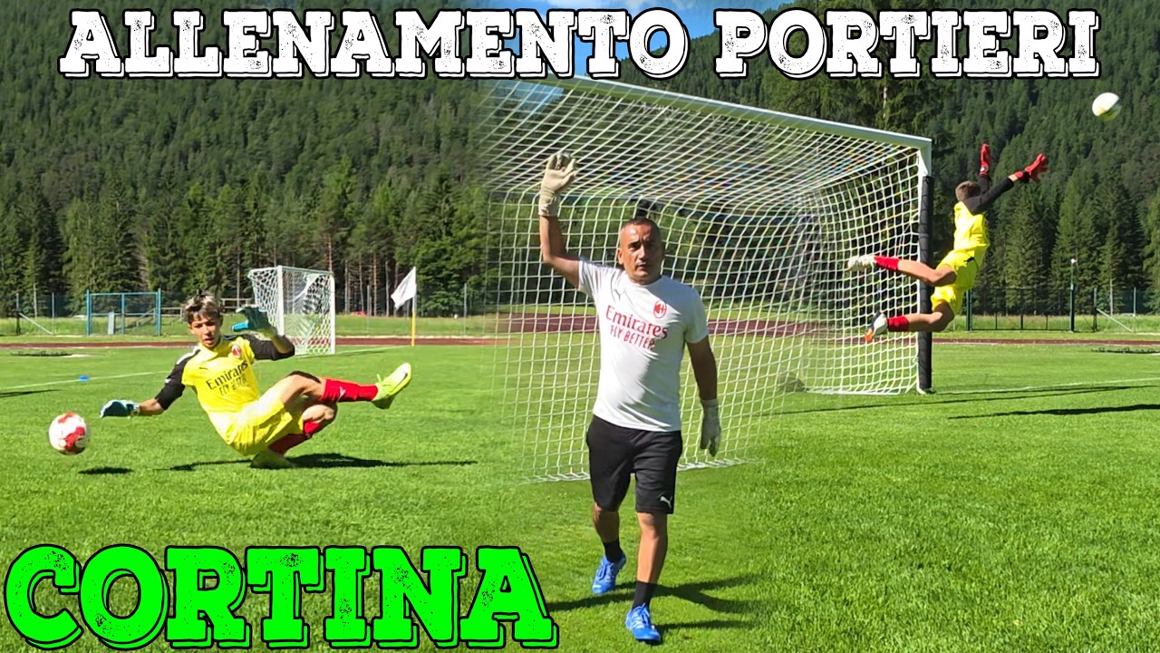 Allenamento portieri - Cortina d'Ampezzo | AC Milan Academy Camp