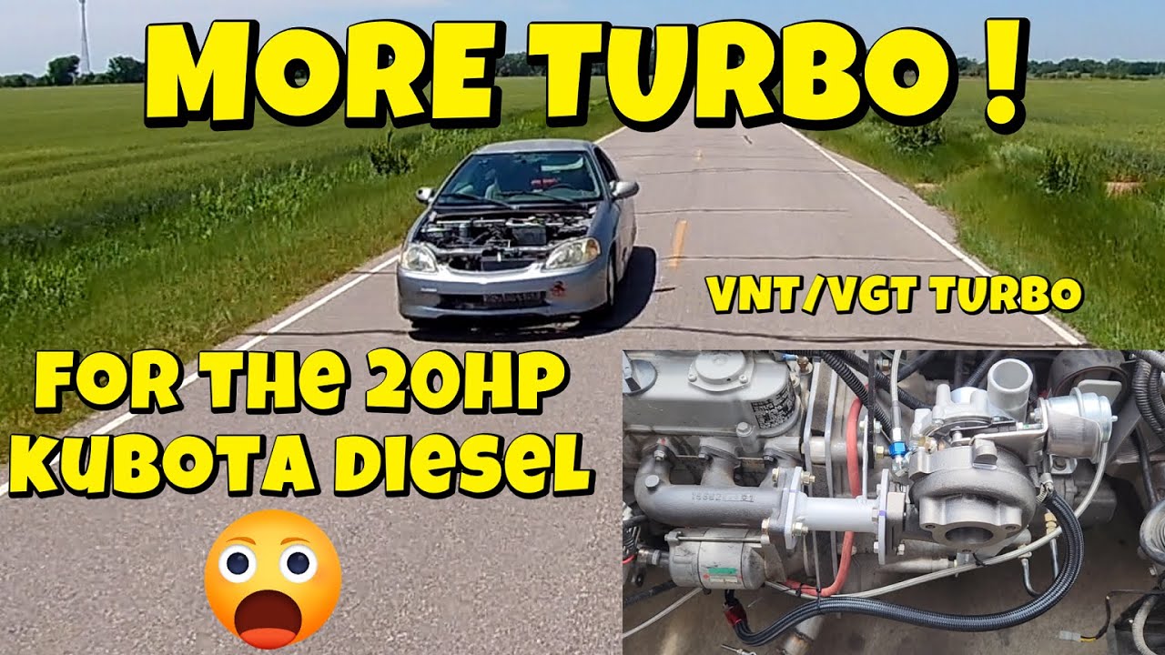 S5 E22. We install a VNT / VGT turbo on the 20hp Kubota d722 diesel in our Honda for moor boost!!