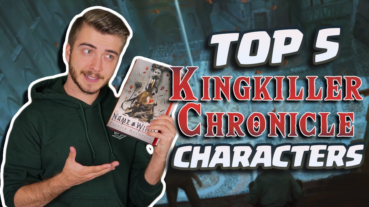 Top 5 Kingkiller Chronicle Characters