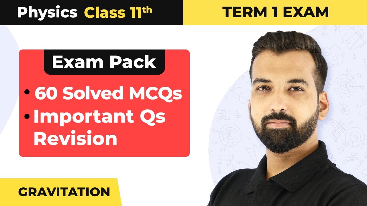 Gravitation - MCQs | Class 11 Physics MCQ (60 Solved)