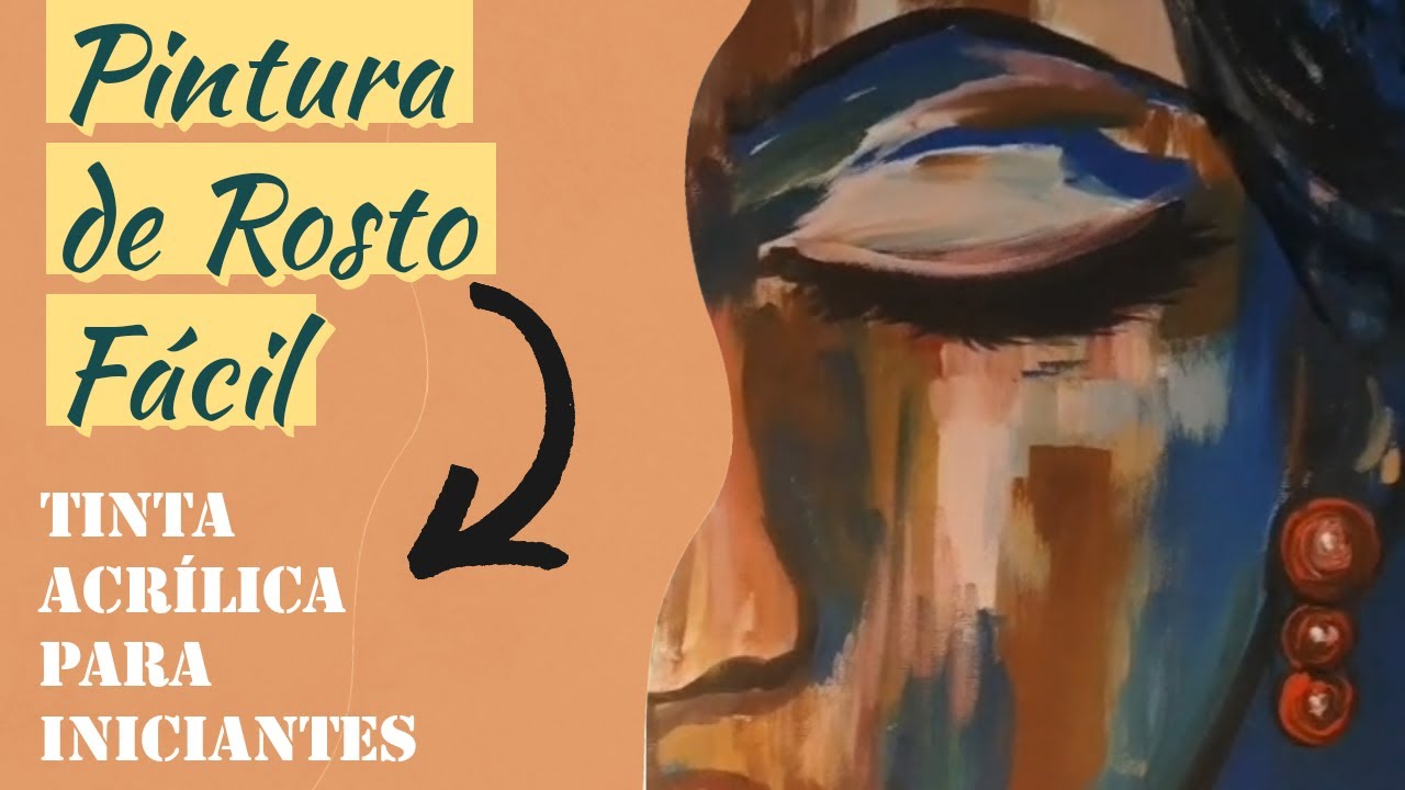 Como pintar em tela - Pintura f&aacute;cil com tinta acr&iacute;lica: Rosto espatulado Iniciantes | Como fazer