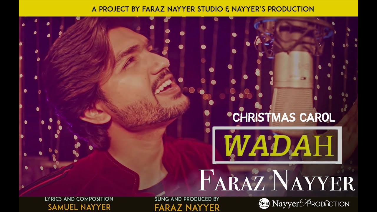 Gospel Song | WADAH | Christmas Carol | Faraz Nayyer | URDU/HINDI CHRISTMAS CAROL 2020