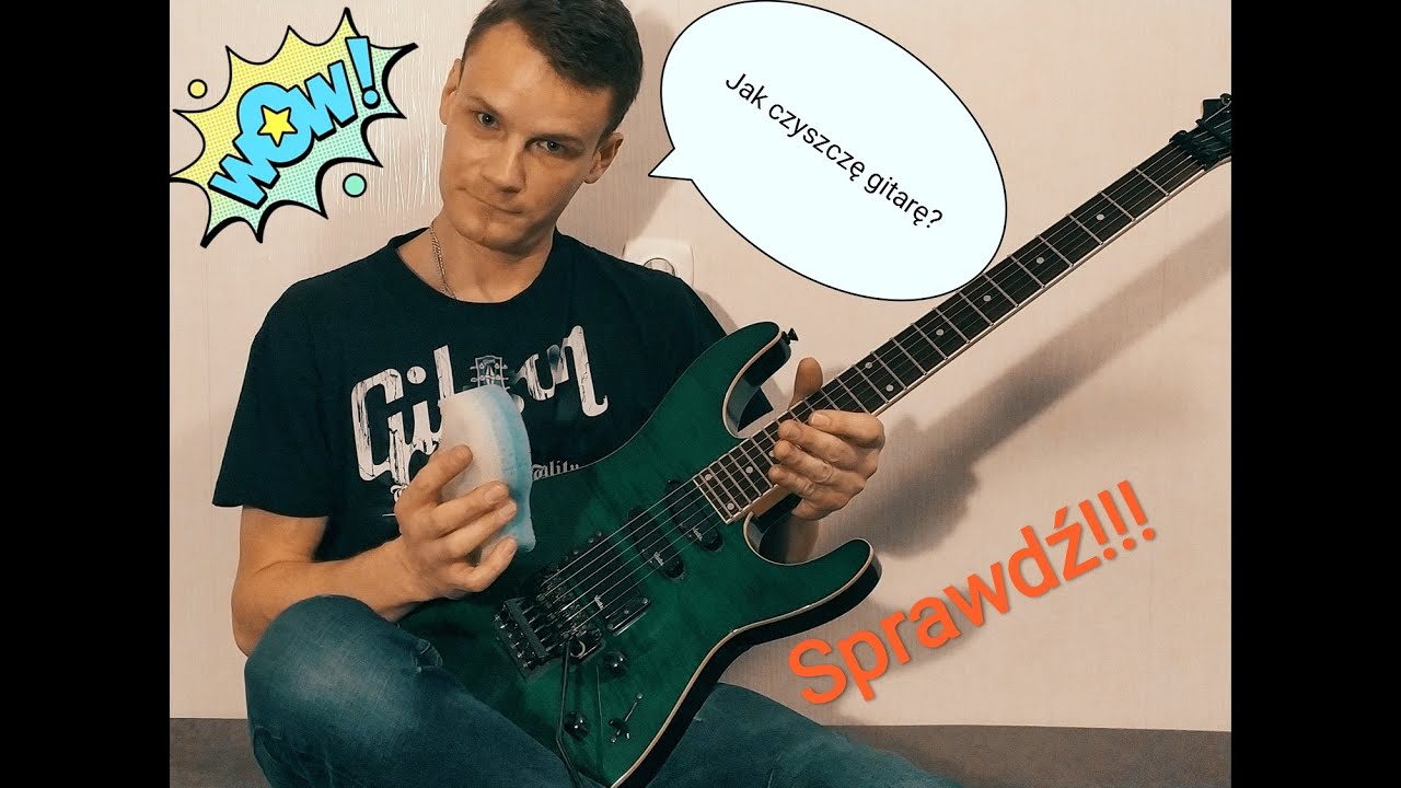 Jak czyszczę i przygotowuję gitarę dla siebie?