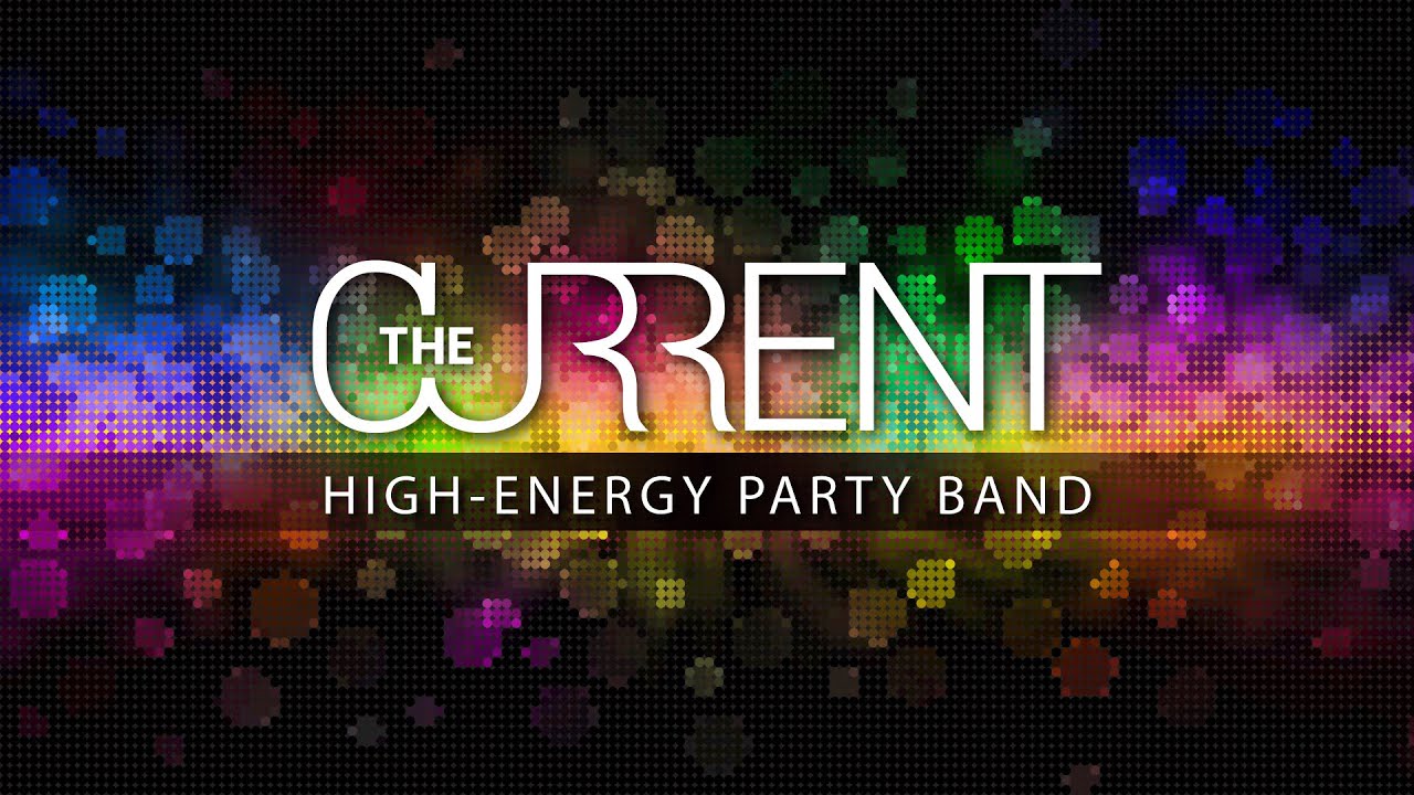 The Current | High-Energy Party Band